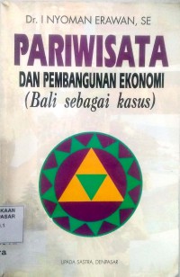 Image of Pariwisata dan pembangunan ekonomi : Bali sebagai kasus